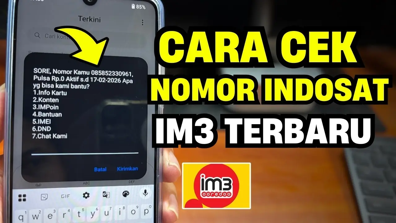 20+ Cara Cek Nomor Indosat (IM3 & Ooredoo) Terbaru, Cepat, dan Tanpa Pulsa! 20+ Cara Cek Nomor Indosat (IM3 & Ooredoo) Terbaru, Cepat, dan Tanpa Pulsa!