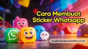 Cara Buat Stiker di WA Tanpa Aplikasi Tambahan (Update 2026)