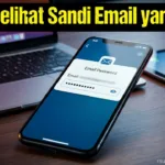 Cara Melihat Sandi Email yang Lupa di HP & PC (1 Menit)
