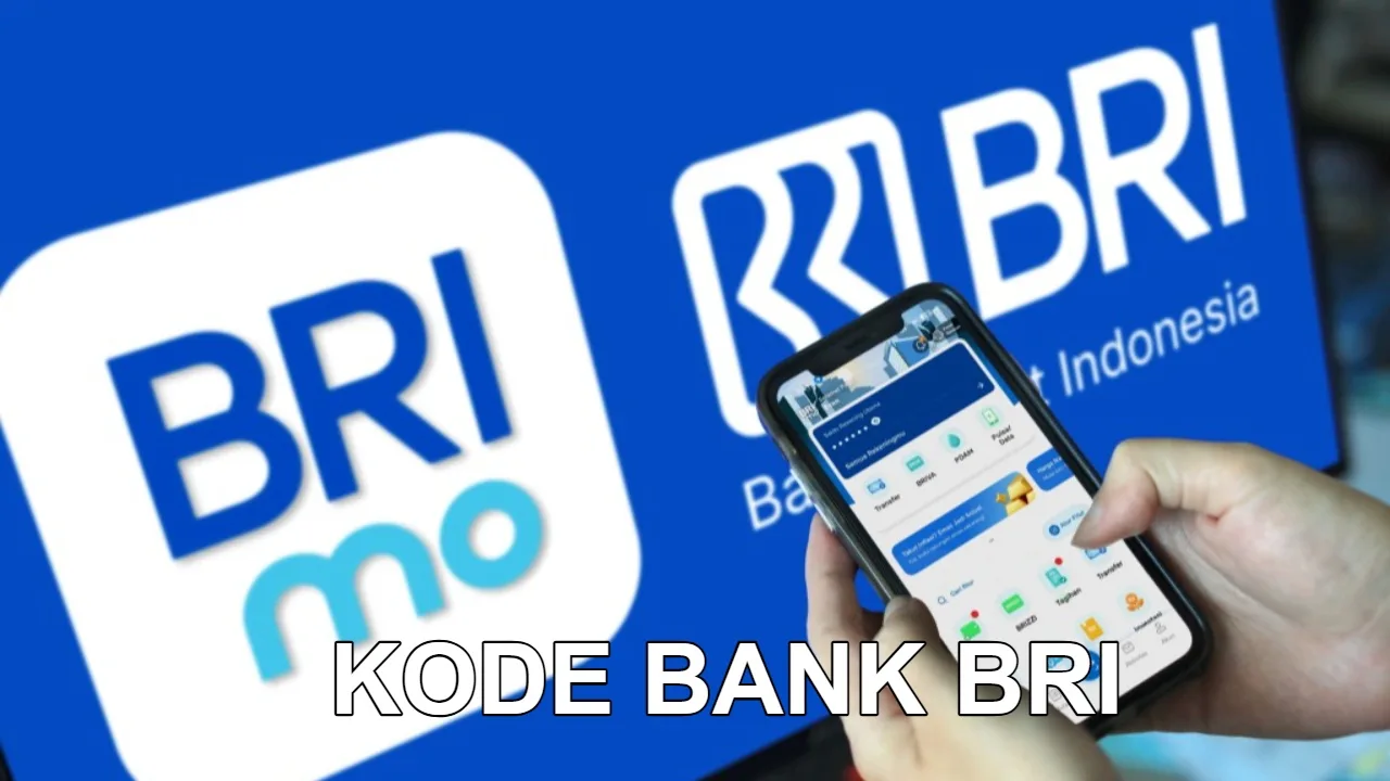 Kode Bank BRI: Cara Transfer & Daftar Biaya Admin