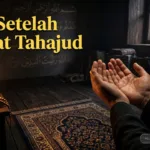 Doa Setelah Sholat Tahajud: Arab, Latin, Arti & Dzikirnya