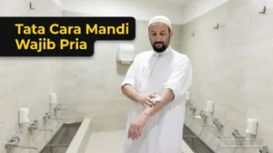 Tata Cara Mandi Wajib Pria yang Benar & Sah Sesuai Sunnah
