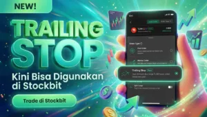 Cara Pasang Trailing Stop di Stockbit & Strategi Profit
