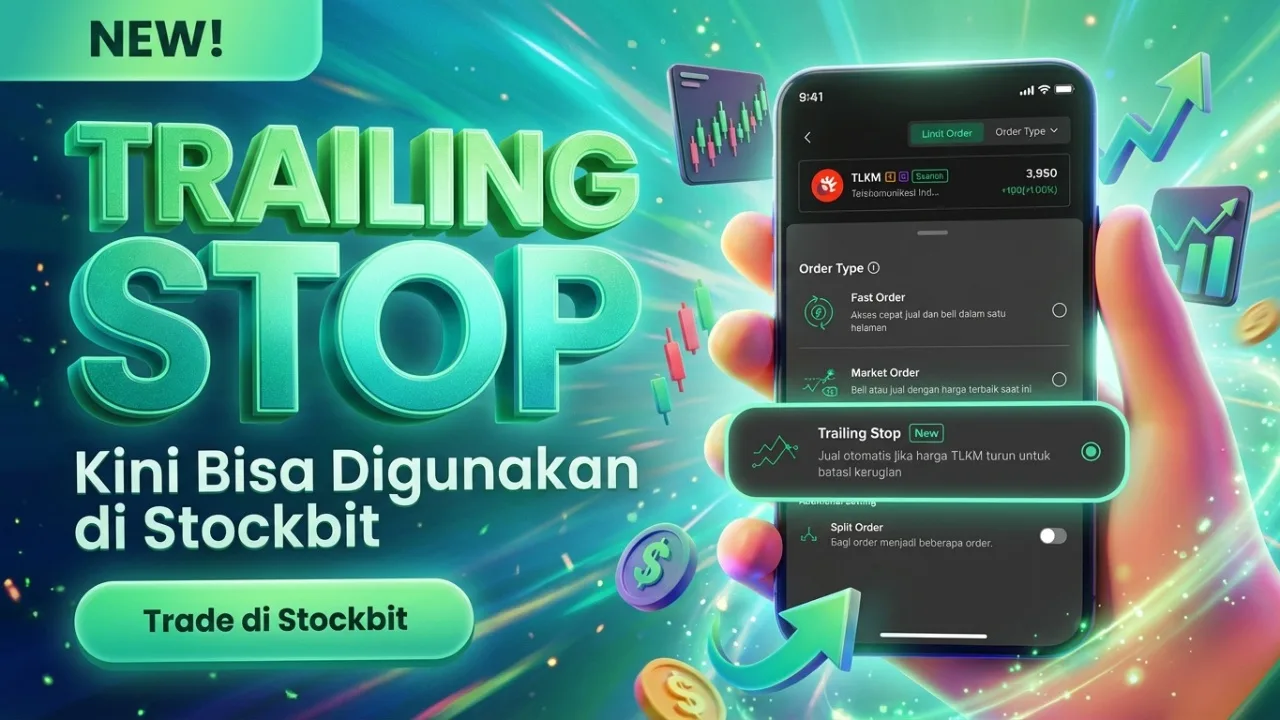Cara Pasang Trailing Stop di Stockbit & Strategi Profit